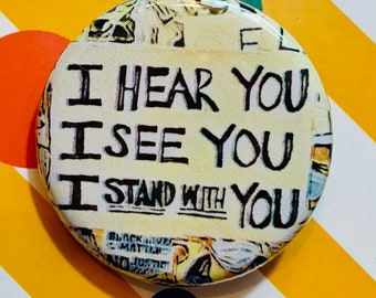 I stand with you | 1.25 inch pinback button | Black Lives Matter | BLM