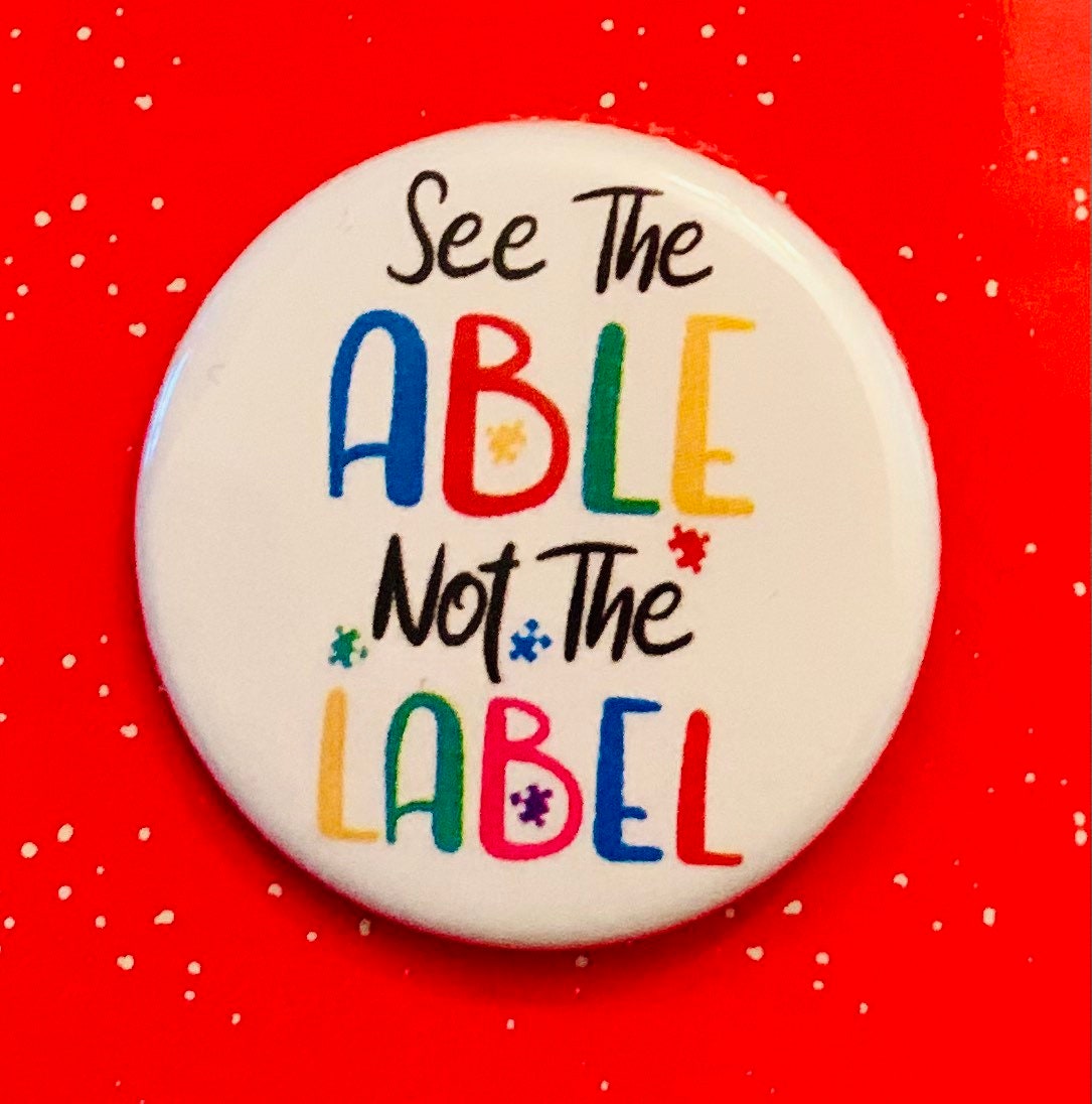 Disability Rights | 1.25 Inch Political Button | See the Able, Not the ...