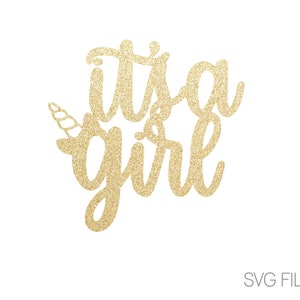 It&#39;s a Girl Unicorn SVG | Gender Reveal SVG | Unicorn SVG | its a girl | Digital Download  | svg
