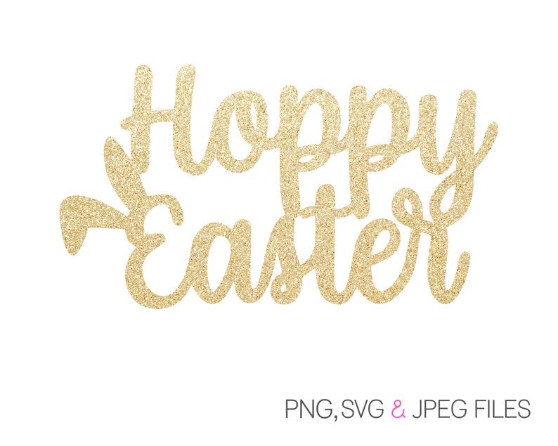 K&ouml;nnte beinhalten: Goldene Glitzer-Happy-Easter-Schriftzug mit Hasenohren-Design. PNG-, SVG- und JPEG-Dateien.