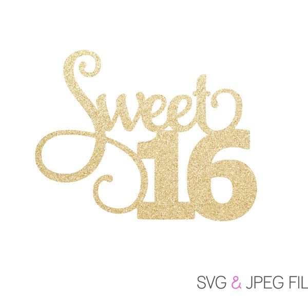 Sweet 16 SVG | Sixteenth Birthday SVG | 16th Birthday | Digital Download | svg