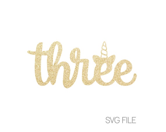 Download Unicorn Three Svg File Birthday 3rd Birthday Iron On Svg Etsy