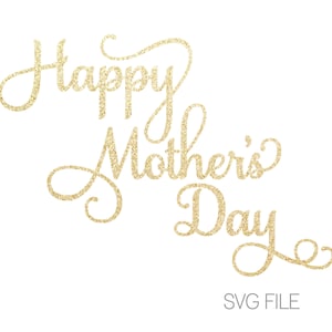 Happy Mother&#39;s Day SVG