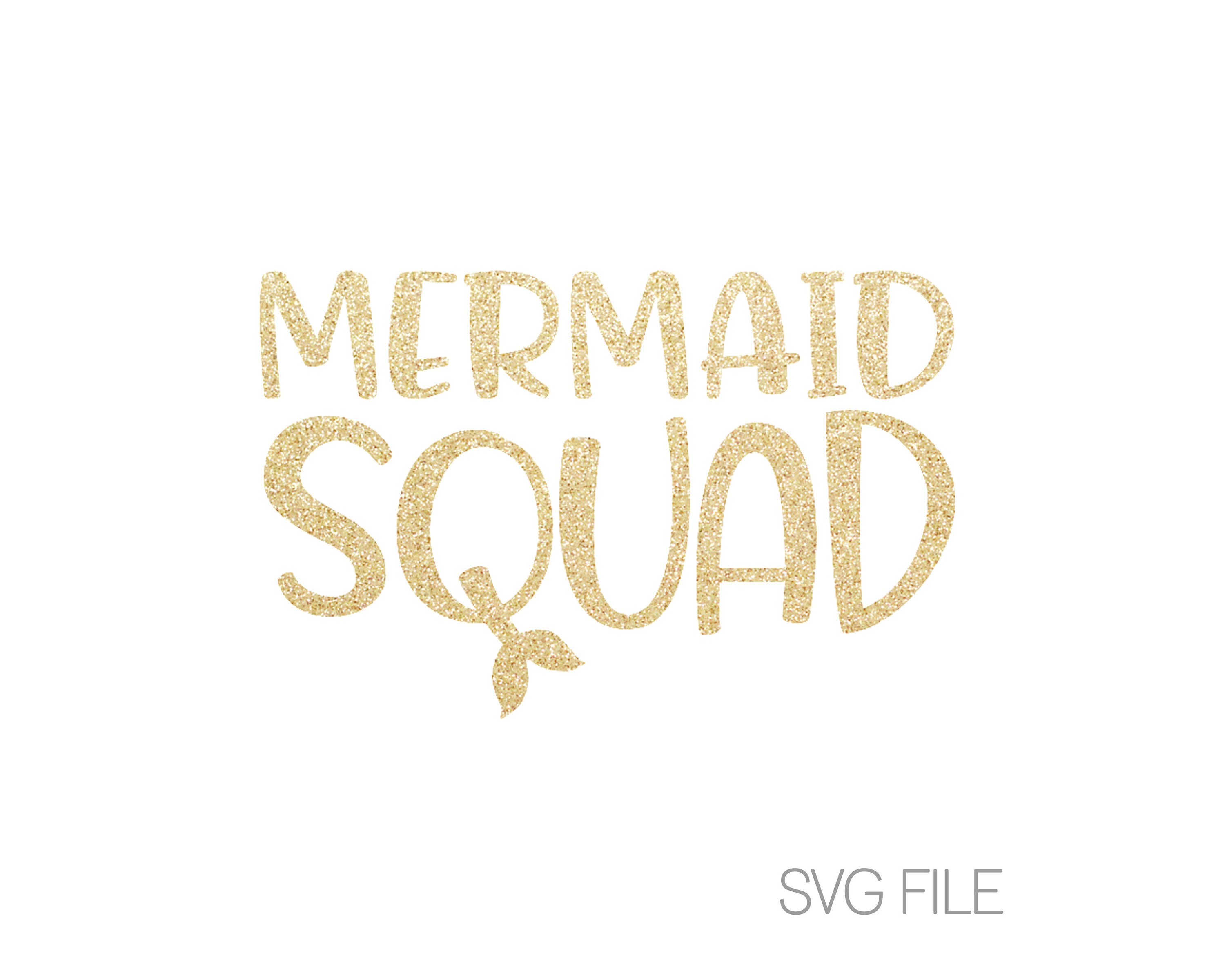 Free Free Mermaid Squad Svg SVG PNG EPS DXF File