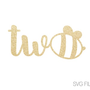 Two Bee SVG | Second Birthday | 2nd Birthday SVG | Digital Download  | svg