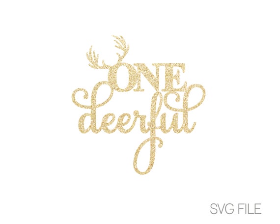 Download One Deerful Svg File Onedeerful Svg One Svg First Etsy