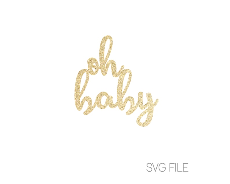 Download Oh Baby SVG File Baby Shower SVG Digital Download svg | Etsy