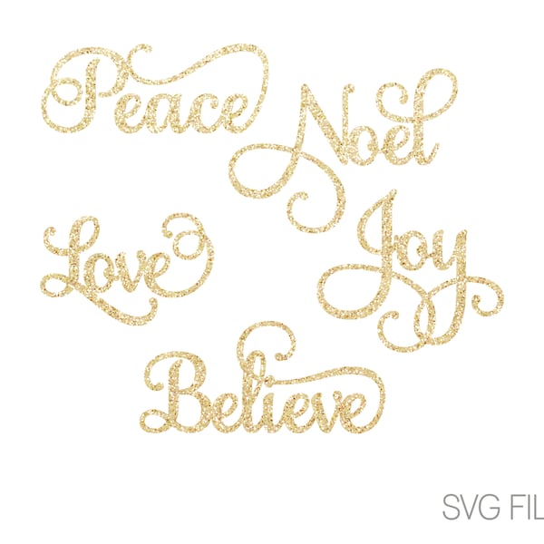 Peace SVG / Love SVG / Noel SVG / Believe svg / Joy svg / Christmas svg / Holiday svg / Digital Download / svg