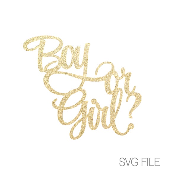 Boy or Girl SVG File | Gender Reveal | Baby Shower | Digital Download  | svg