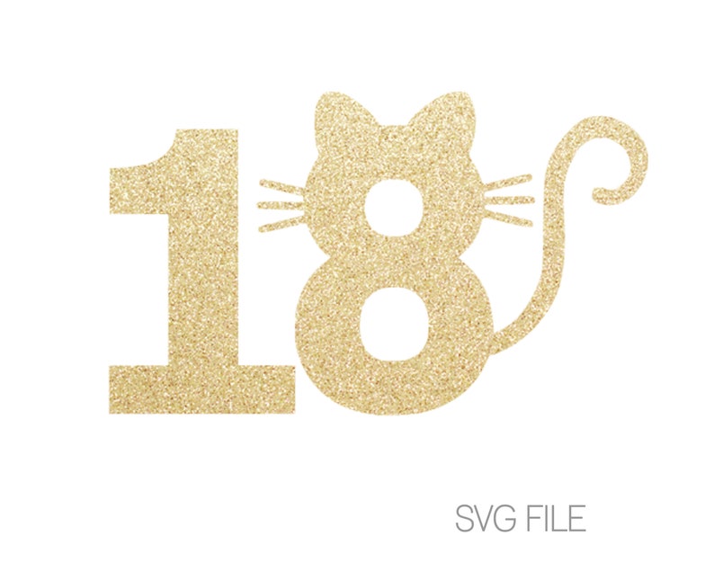18 Cat SVG File 18th Birthday SVG Cat SVG Eighteenth | Etsy