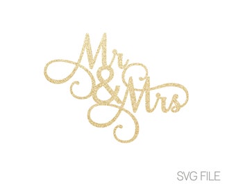 Mr & Mrs SVG | Wedding SVG | Bride and Groom svg