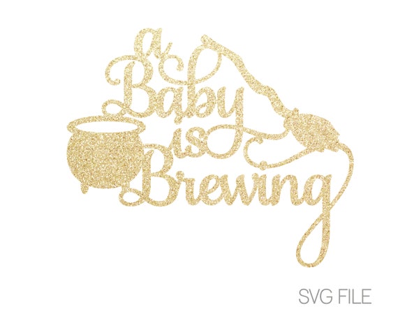 a Baby is Brewing SVG | Halloween Baby SVG | Baby Shower SVG | Digital Download  | Printable