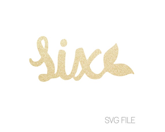 Free Free 297 Mermaid 6Th Birthday Svg SVG PNG EPS DXF File
