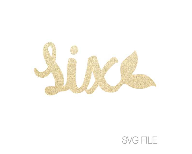 Free Free 299 Mermaid 6Th Birthday Svg SVG PNG EPS DXF File