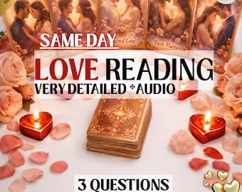 SAME DAY Love Reading Audio 3 Questions or 3 Psychic Predictions for Love Tarot Reading