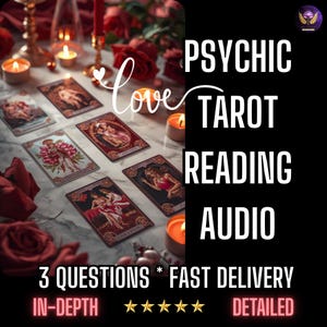 Psychic Reading Love Relationship Soulmate Tarot Reading 3 Question Tarot Reading Audio