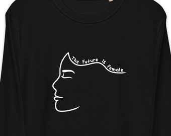 The Future Is Female Unisex organic sweatshirt Minimalist Line Art Women Empowerment Inspirational Feminism Graphic Tee Women's profile