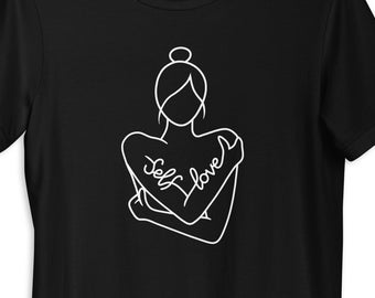 Self Love Unisex t-shirt Minimalist Hug Line Art Women Empowerment Inspirational Women Self Care Mental Health Tee Love Yourself