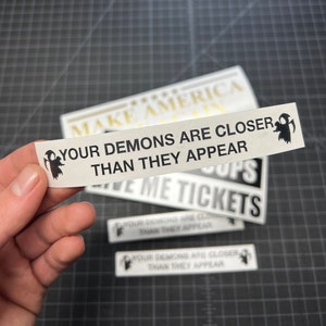 Your Demons Are Closer Than They Appear Vinyl Decal Window Bumper Sticker Goth Car Accessories