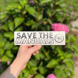 Save The Manuals Vinyl Decal Car Window Sticker