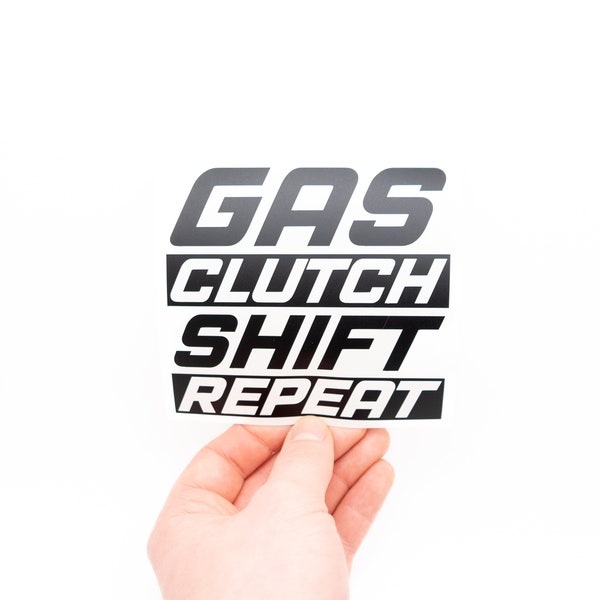 Gas Clutch Shift Repeat Vinyl Bumper Sticker Decal Car Truck Window Laptop Skin JDM Drift Euro Stick Manual Hot Boi Send