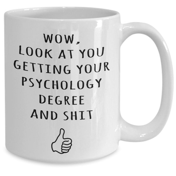 Psychology Major Graduation Gifts, Psychology Degree Graduate Gifts, Graduate Mug, Gift For Psychology Degree Graduate, Funny Gift Idea
