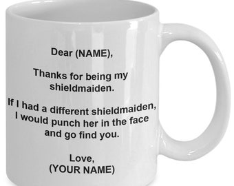 Jouer, cadeaux inaugural de bouclier, Viking cadeau pour femme, cadeau Viking pour GF, personnalisé Mug, fait sur mesure, anniversaire de Viking, Viking Mug