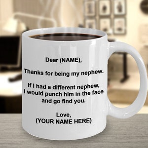 Nephew Mug, Nephew Gift, Personalized Nephew Mug, Custom Nephew Gift, Funny Birthday Gift For Nephew, Present For Nephew, Nephew Gag Gift