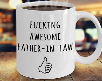 Father Of The Groom Gifts, Father Of The Bride Gifts, Funny Gift For Father-In-Law, Cussing Father In Law Mug, Father In Law Gag Gift Idea