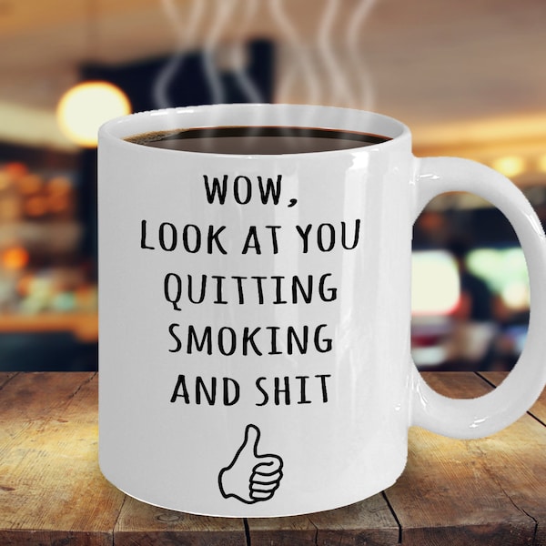 Quit Smoking Congratulations Gift, Quitting Smoking Mug, Funny Mug For Cold Turkey, No More Smoking, Smoking Quitter, Funny Stop Smoking Mug