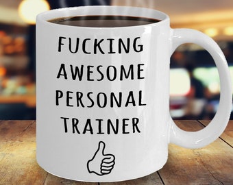 Personal Trainer Gifts, Personal Trainer Mug, Fucking Awesome Personal Trainer, Personal Trainer Appreciation Gifts, Funny Coffee Mug