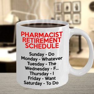 Pharmacist Retirement Gifts For Women And Men, Retiring Pharmacist Mug, Funny Gift Idea For Retired Pharmacist, Pharmacist Retire Gag Gift