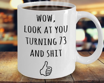 73rd Birthday Gifts, Funny 73rd Birthday Gift Ideas, Funny Gift Idea For 73rd Birthday Party, 73rd Bday Gifts, 73rd Birthday Gag Gifts Joke