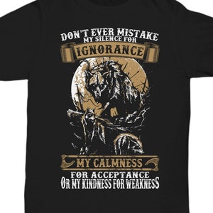 Shirts For Men And Women, Don&#39;t Ever Mistake My Kindness For Weakness, Military Gifts, Birthday Gifts, Anniversary Gifts, Boyfriend Gift