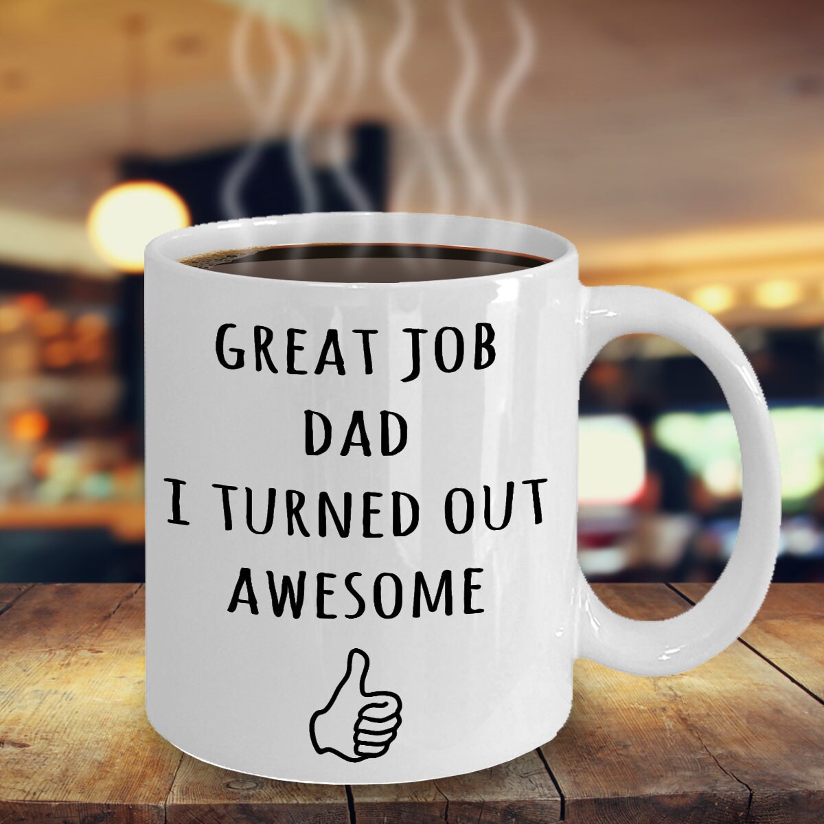 Great Job Dad Funny Coffee Mug - Best Father's Day Gifts for Dad – Switzer  Kreations