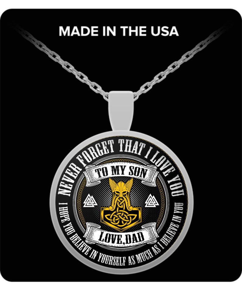 Viking Boy Gifts Never Forget That I Love You Viking Dad To Son Necklace Mjolnir Necklace Viking Son Gifts Positive Quote For Vikings