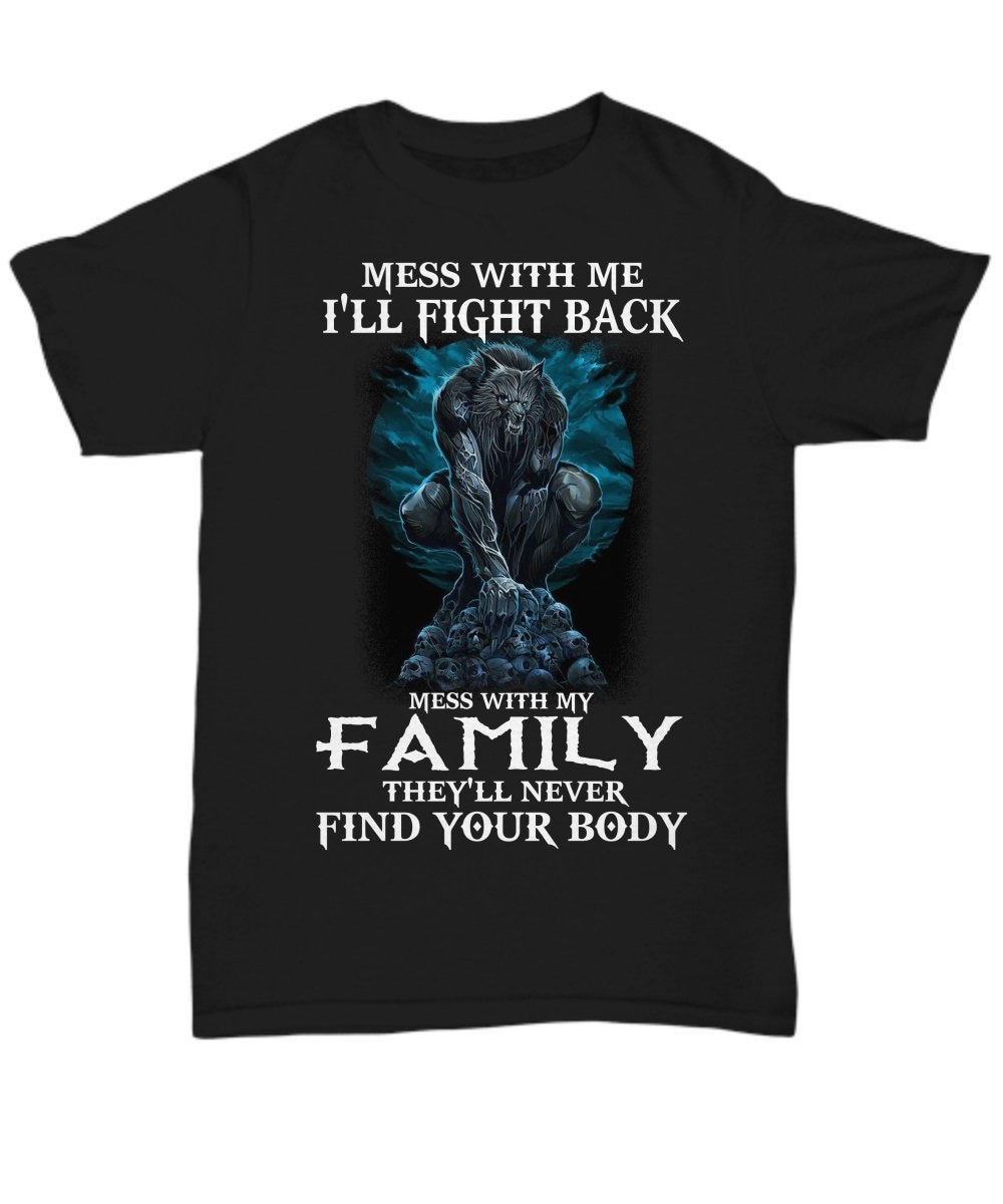ll Fight Back Mess With My Family 