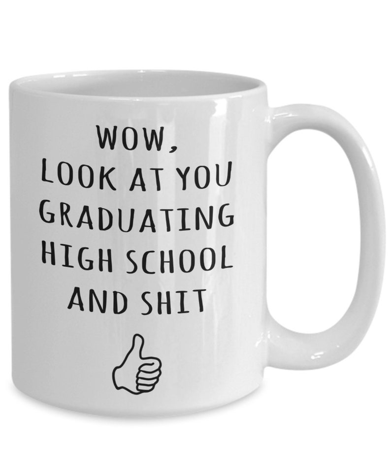 High School Graduation Gifts For Men And Women, High School Graduate Gifts, High School Grad, Funny High School Coffee Mug Tea Cup Gift, HS image 2