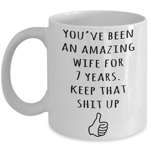 7th Year Anniversary Gift For Wife, 7th Anniversary Present For Her, Married 7 Years, 7th Wedding Anniversary Mug, Funny Marriage Gift image 3