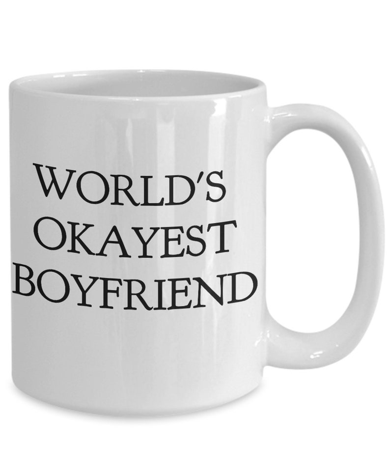 world's okayest boyfriend mug