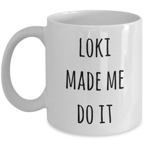 Taza Loki, Loki Gifts, Loki Made Me Do It, Taza Nórdica, Pagan Mug, Idea de Regalo Pagano Nórdico, Regalo Vikingo, Taza Vikinga, Mitología Nórdica Loki imagen 3