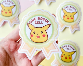 Meme Pikachu Vinyl Sticker / One Brain Cell Sticker / Last Brain Cell Sticker / Pikachu Pokemon Sticker / I'm Fine Laptop Sticker