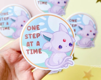 Espeon Affirmation Sticker / One Step At A Time Sticker / Pokemon Affirmation Sticker / One Day At A Time Sticker / Cute Self Care Sticker
