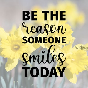 Be the reason