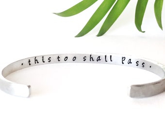 Mental Health Bracelet // mindfulness bracelet // This Too Shall Pass // Anxiety Gift // silver bracelet hand stamped // inspirational gift
