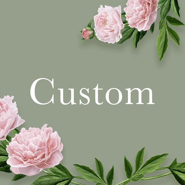 Custom order