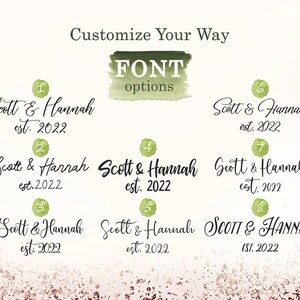 May include: Eight different font options for a personalized "Scott & Hannah est. 2022" design. The fonts are displayed in a circle with numbers 1 through 8.