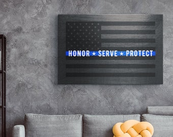 Honor Serve Protect | Thin Blue Line |  Police Officer Gifts | Law Enforcement | Canvas Wall Art | Police Wife | Police Academy | Cop Gifts