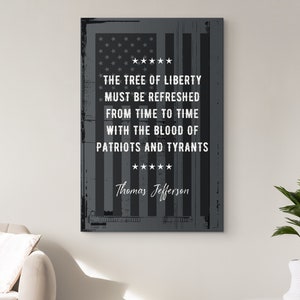Tree of Liberty President Thomas Jefferson Quotes About Life Freedom Founding Father American Flag Canvas Wall Art Hamilton