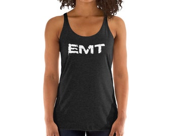 EMT | Ems | Women's Racerback Tank Top | Firefighter | Paramedic | Emt Mom | Emt Gifts | Emt Clothing | Star of Life | Medic